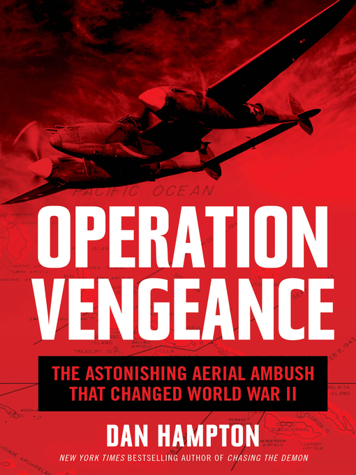 Title details for Operation Vengeance by Dan Hampton - Wait list